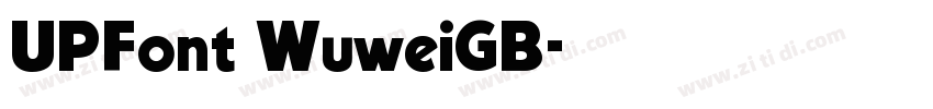 UPFont WuweiGB字体转换